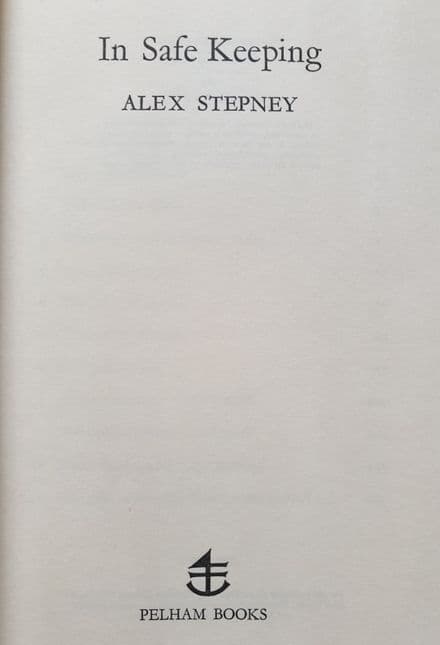 In Safe Keeping by Alex Stepney
