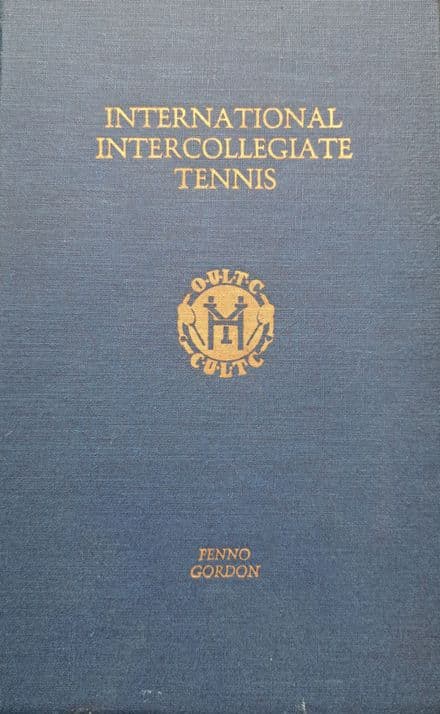International Intercollegiate Tennis by Fenno & Gordon