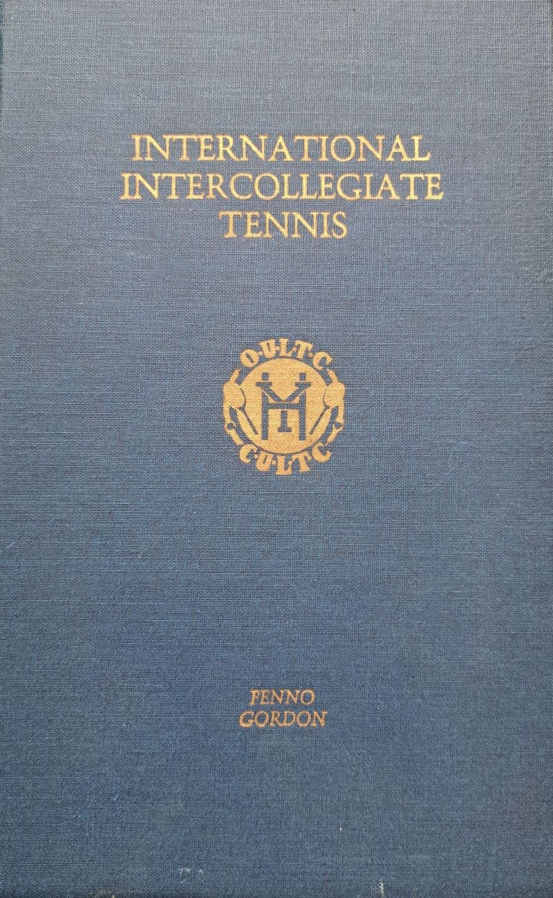 International Intercollegiate Tennis by Fenno & Gordon