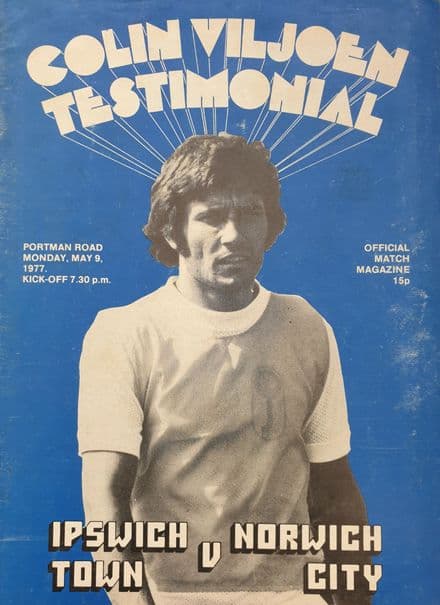 Ipswich v Norwich, Colin Viljoen Testimonial  (1977, May 9th)