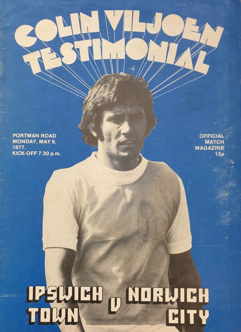 Ipswich v Norwich, Colin Viljoen Testimonial (1977, May 9th)