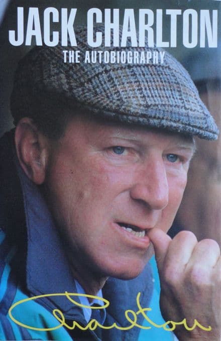 Jack Charlton: The Autobiography with Peter Byrne
