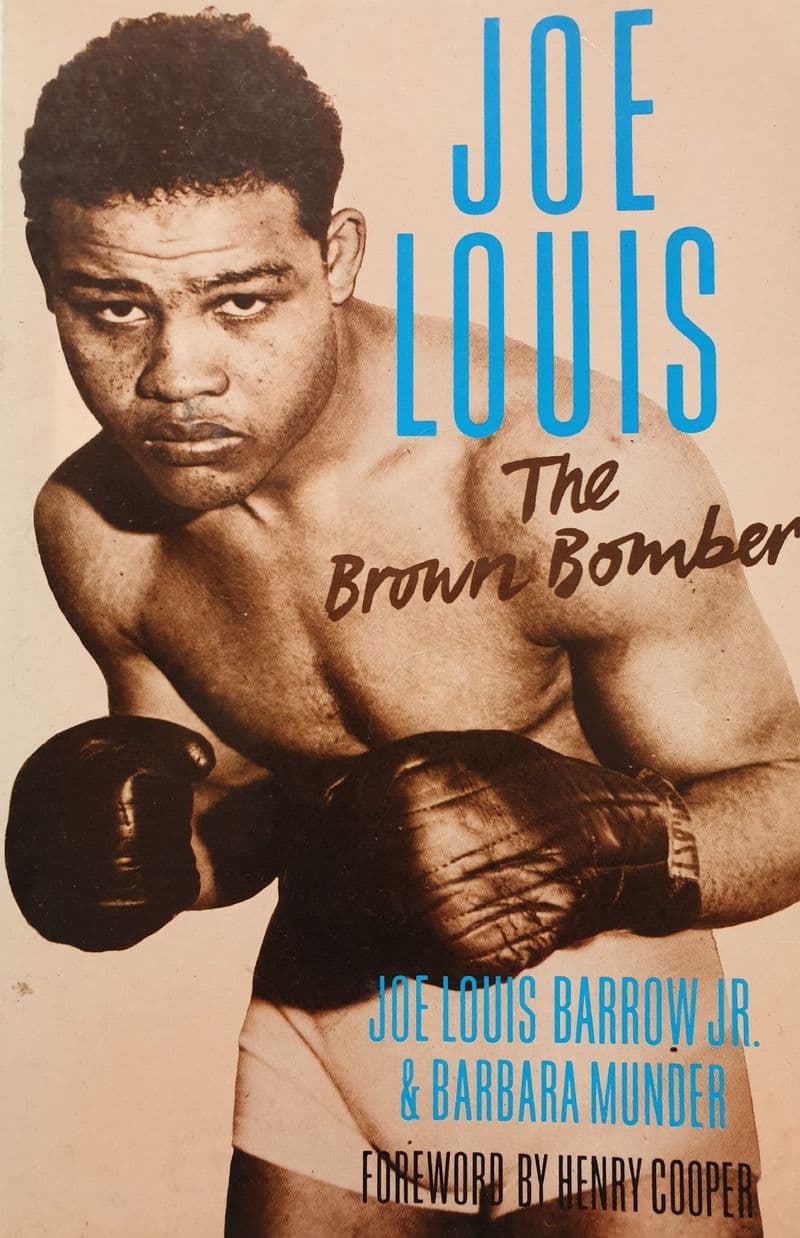 Joe Louis The Brown Bomber by Joe Louis Barrow Jr and Barbara Munder