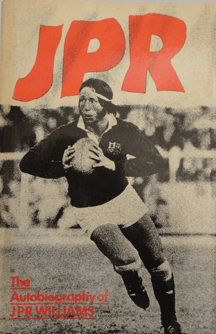 JPR: The Autobiography by JPR Williams