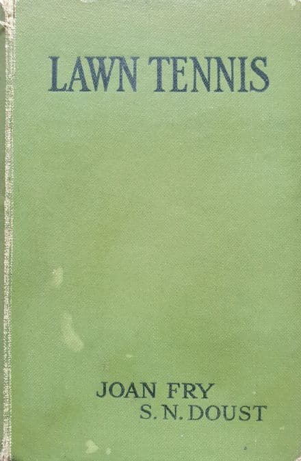 Lawn Tennis by Joan Fry & SN Doust (1926)