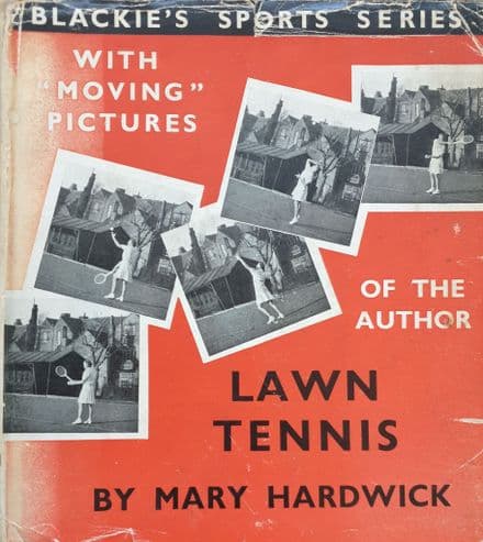 Lawn Tennis for Women by Mary Hardwick (1937)