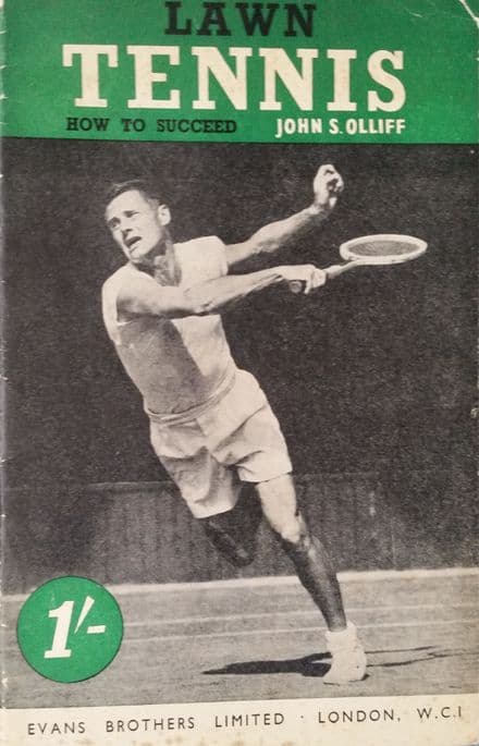 Lawn Tennis: How to Succeed (1950s) by John S. Olliff