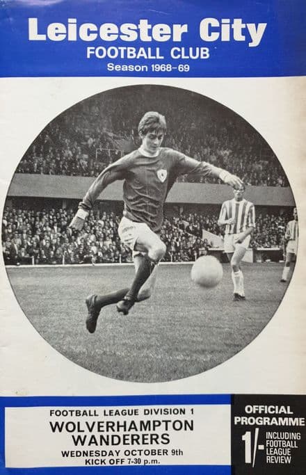 Leicester City v Wolves, Div 1 (1968, Oct 9th) & FLR