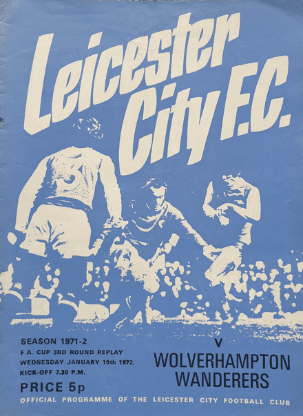 Leicester City v Wolves, FA Cup 3rd Rnd (1972, Jan 19th)