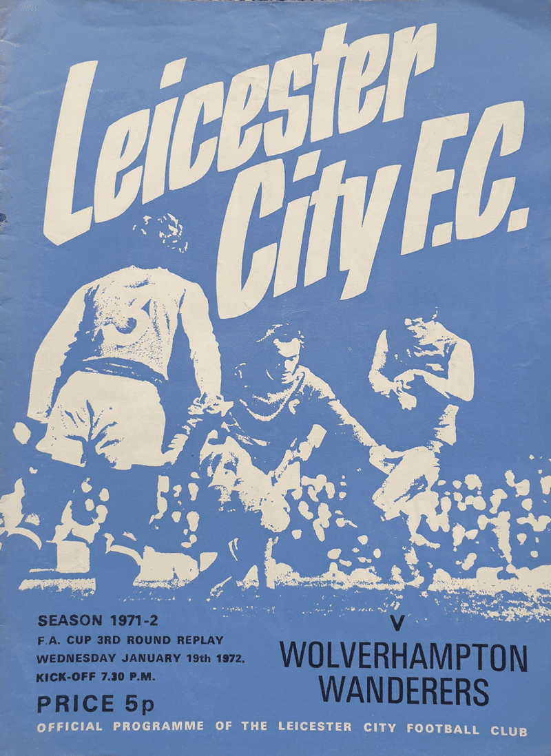 Leicester City v Wolves, FA Cup 3rd Rnd (1972, Jan 19th)