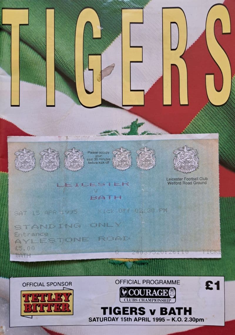 Leicester v Bath (1995, Apr 15th) plus Ticket