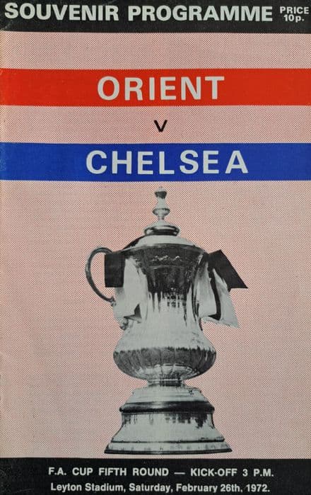 Leyton Orient v Chelsea, FA Cup Rnd 5 (1972, Feb 26th)