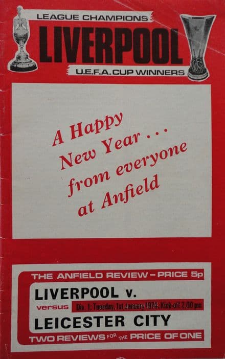 Liverpool v Leicester City, Div 1 (1974, 1st Jan) & League Football