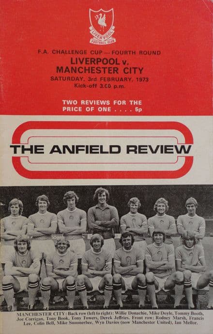 Liverpool v Man City, FA Cup (1973, 3rd Feb) & League Football