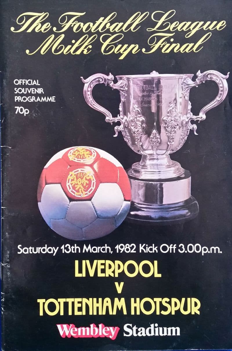 Liverpool v Tottenham Hotspur, Milk Cup Final (1982, Mar 13th)