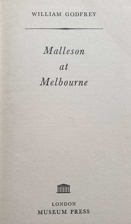 Malleson at Melbourne by William Godfrey