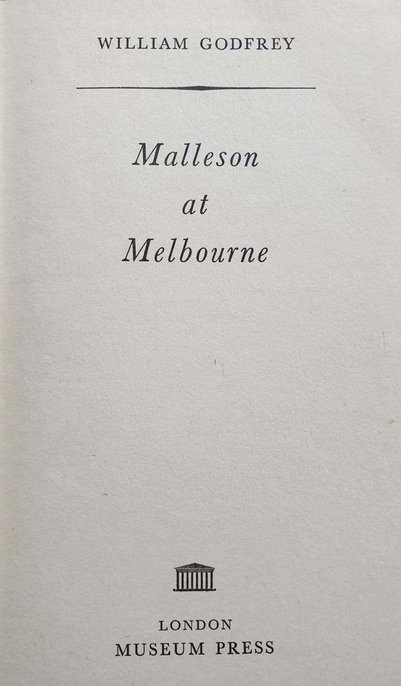 Malleson at Melbourne by William Godfrey