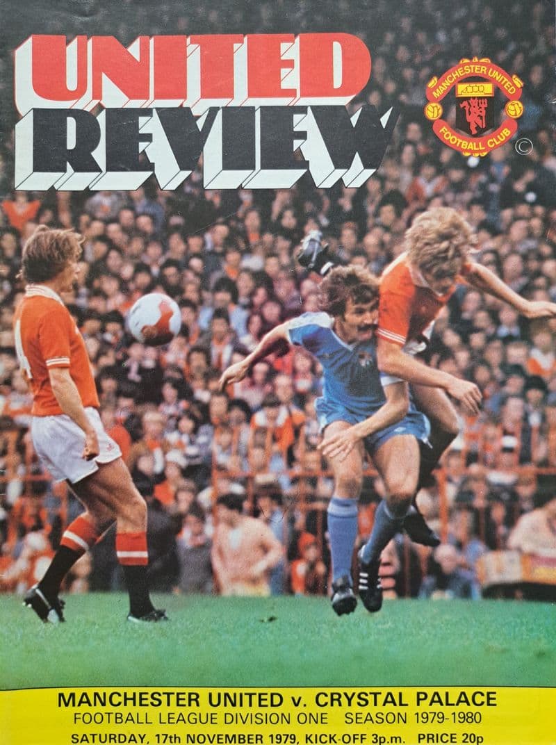 Manchester United v Crystal Palace, Div 1 (1979, Nov 17th)