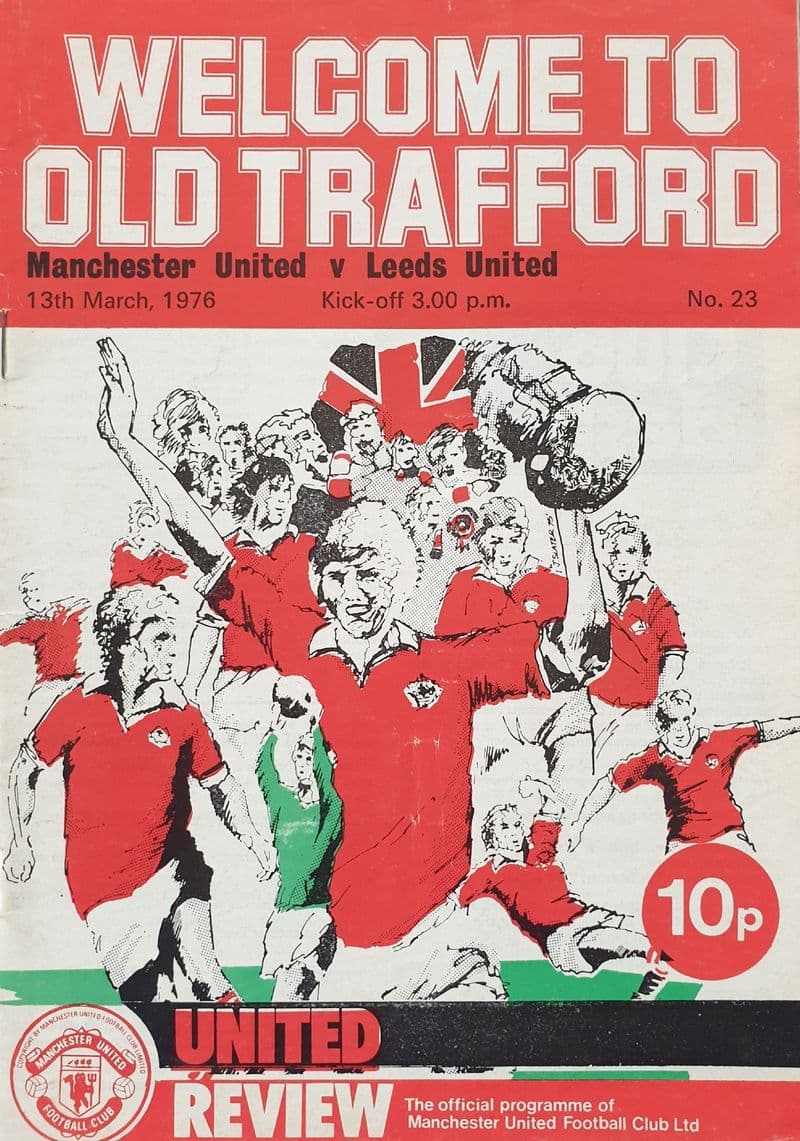 Manchester United v Leeds United, Div 1 (1976, Mar 13th)
