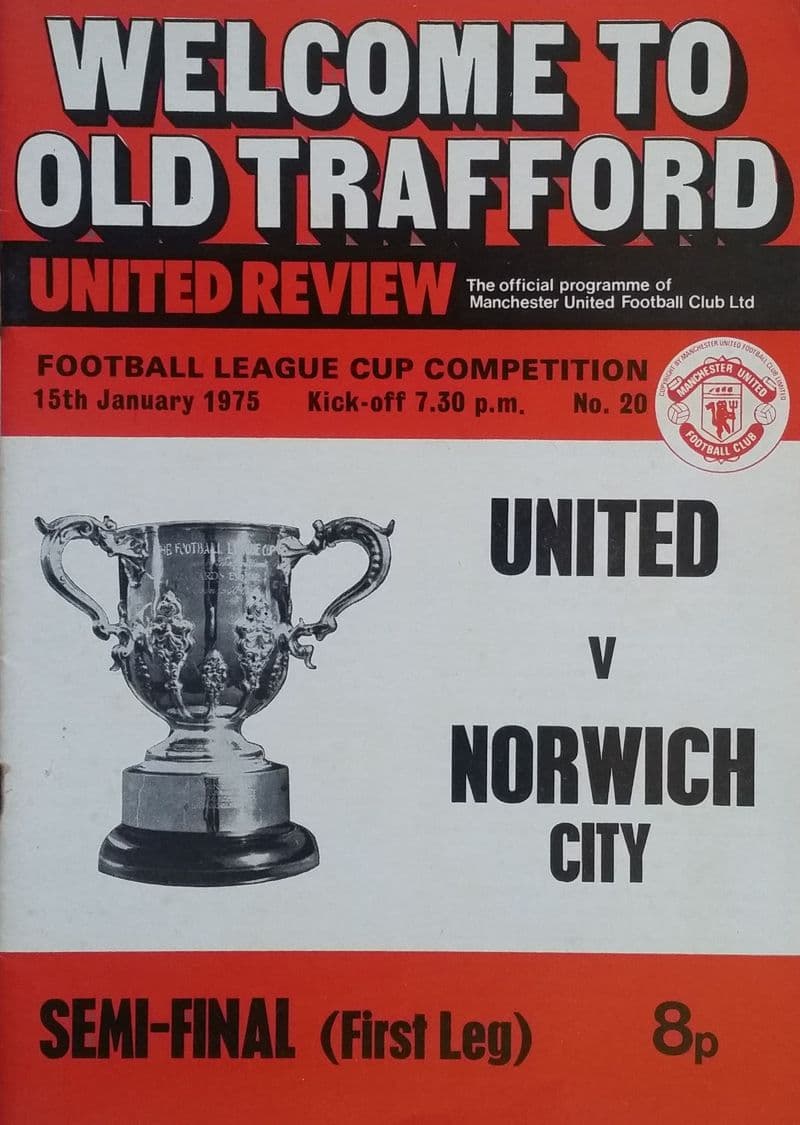 Manchester United v Norwich, League Cup SF (1975, Jan 15th)