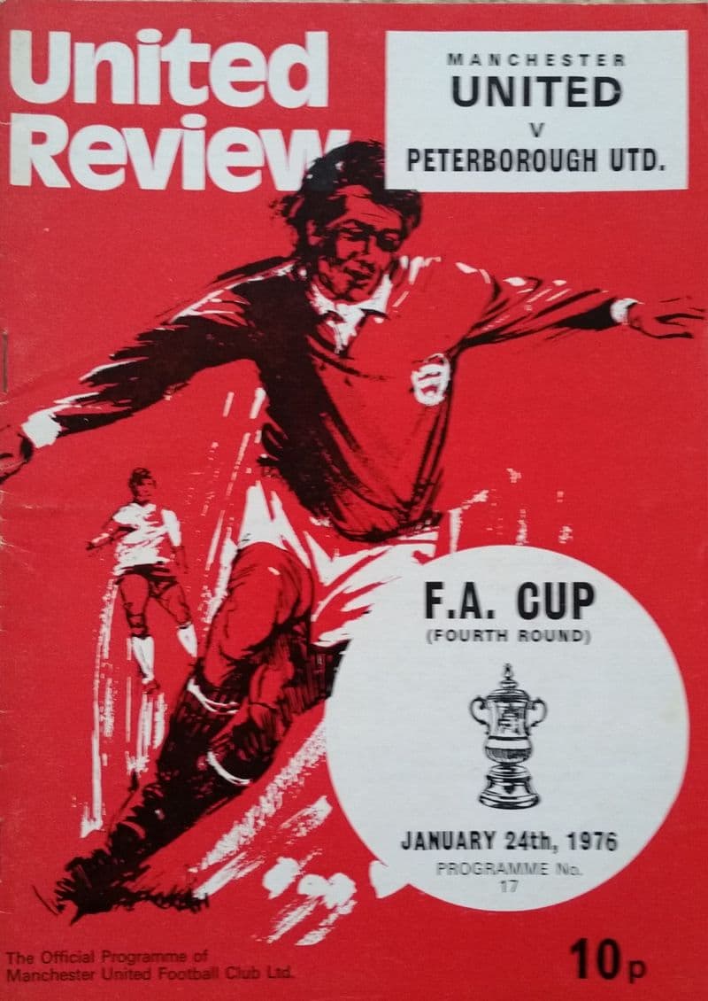Manchester United v Peterborough, FA Cup 4th Rnd (1976, Jan 24th)