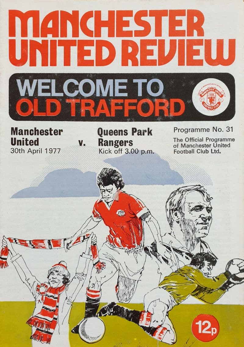 Manchester United v QPR, Div 1 (1977, Apr 30th)