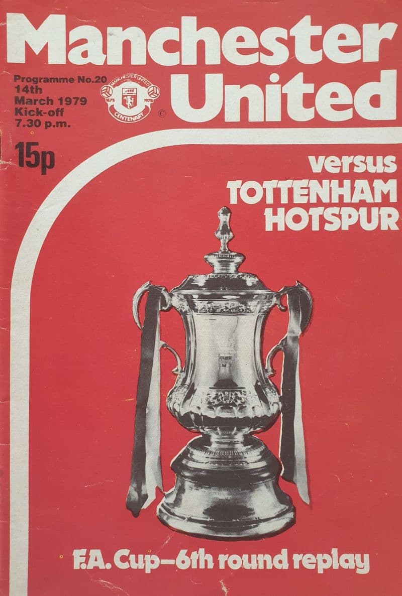Manchester United v Tottenham, FA Cup 6th Rnd Rep (1979, Mar 14th)