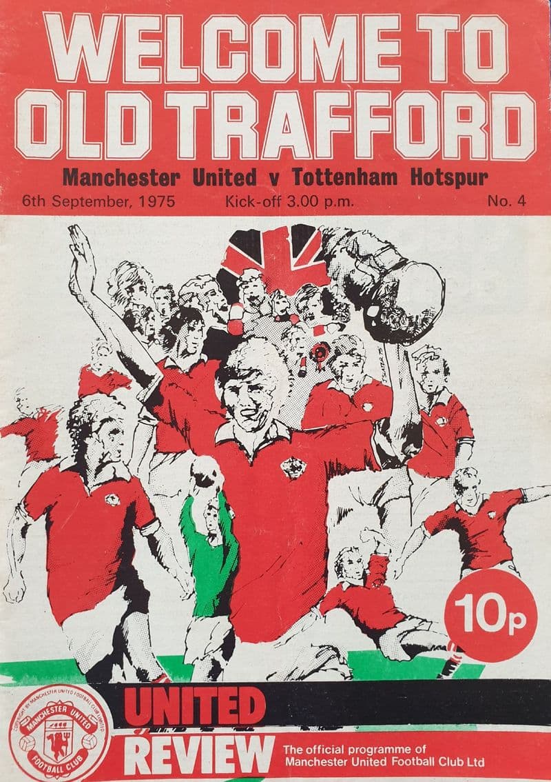 Manchester United v Tottenham Hotspur, Div 1 (1975, Sep 6th)