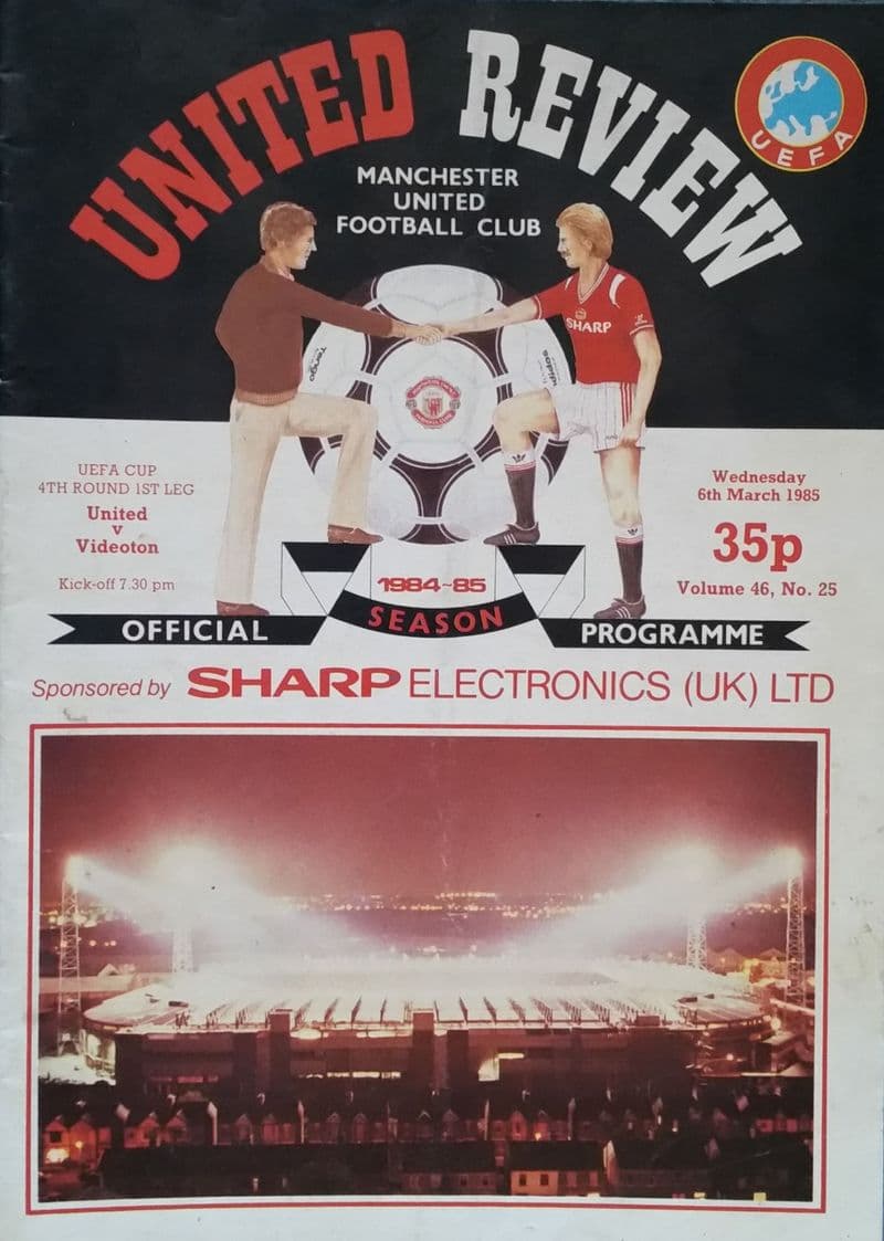 Manchester United v Videoton, UEFA Cup (1985, Mar 6th)