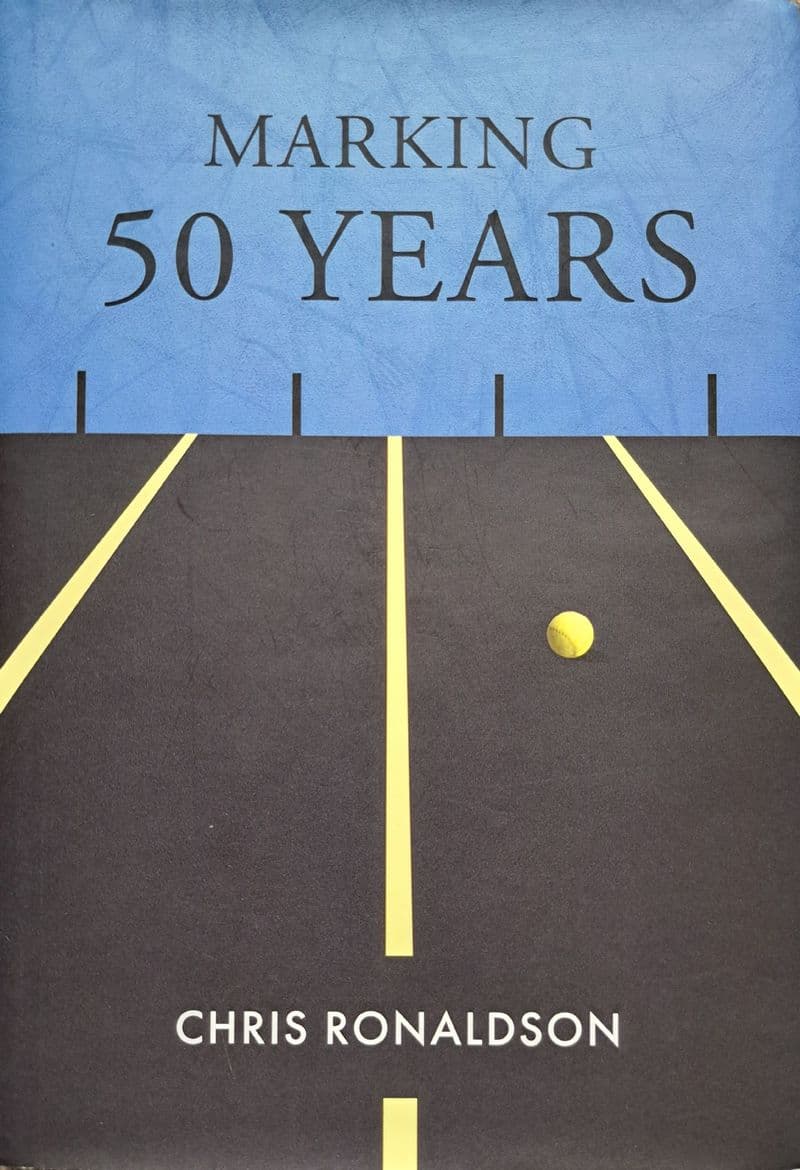 Marking 50 Years by Chris Ronaldson (SIGNED)