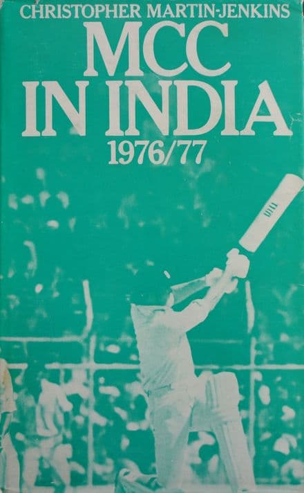 MCC in India 1976/77 by Christopher Martin-Jenkins