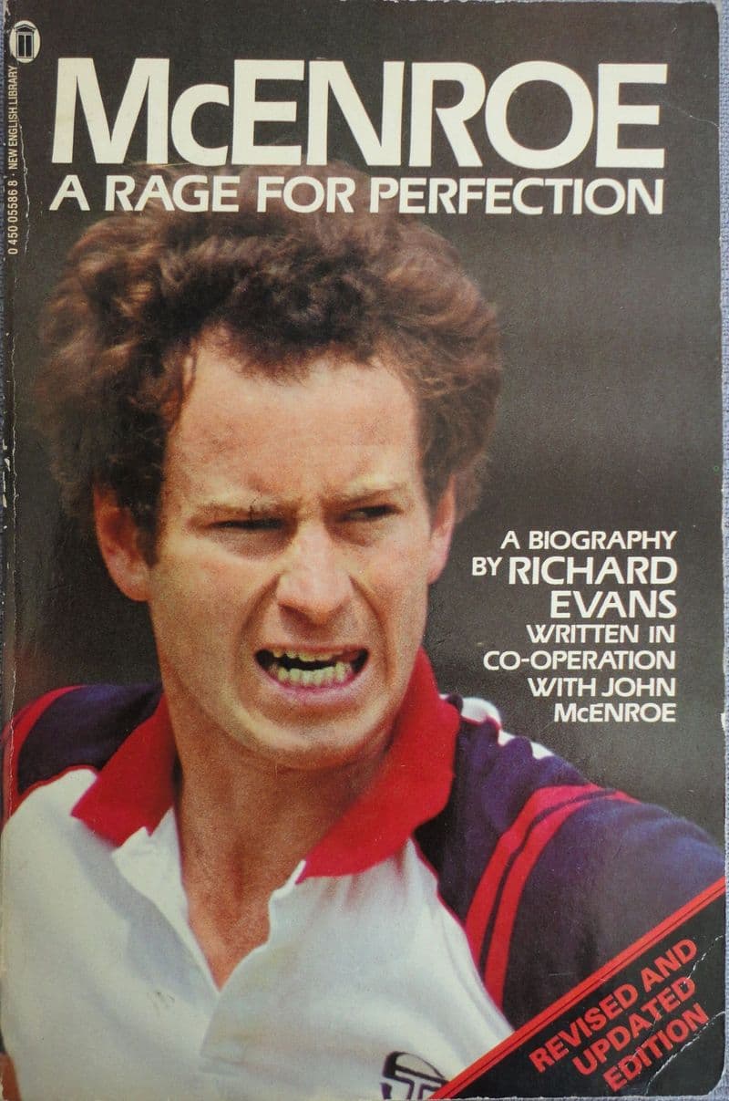 McEnroe: A Rage for Perfection by Richard Evans