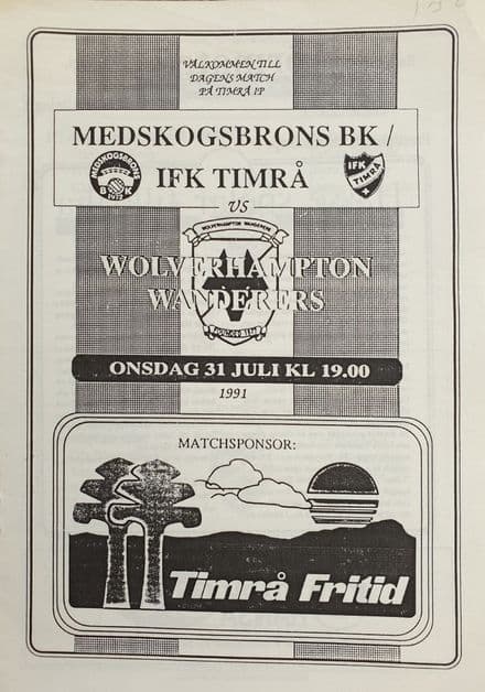Medskogsbrons BK / IFK Timra v Wolves (1991, Jul 31st)
