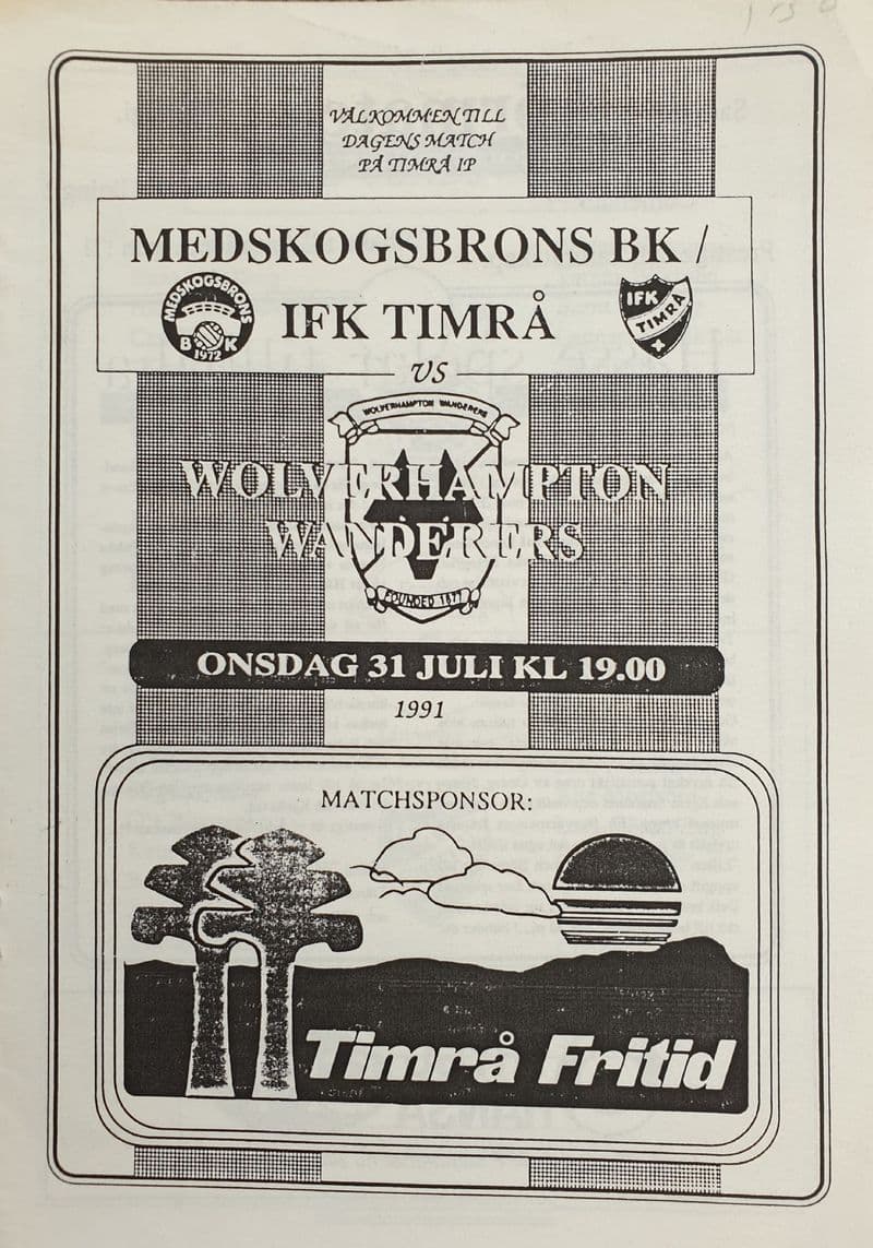 Medskogsbrons BK / IFK Timra v Wolves (1991, Jul 31st)