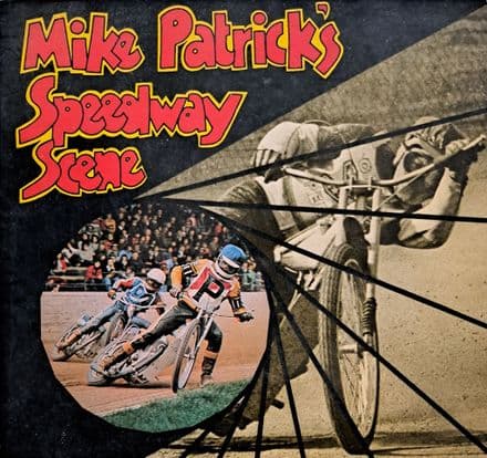 Mike Patrick's Speedway Scene