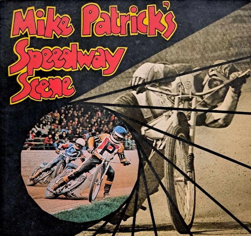 Mike Patrick's Speedway Scene