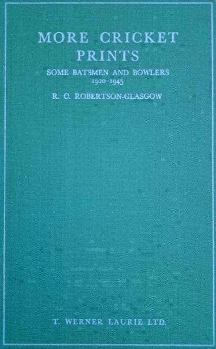 More Cricket Prints by RC Robertson-Glasgow