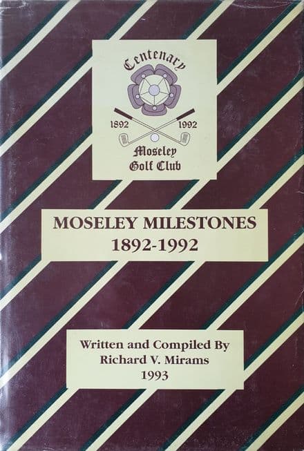 Moseley Milestones by Richard Mirams