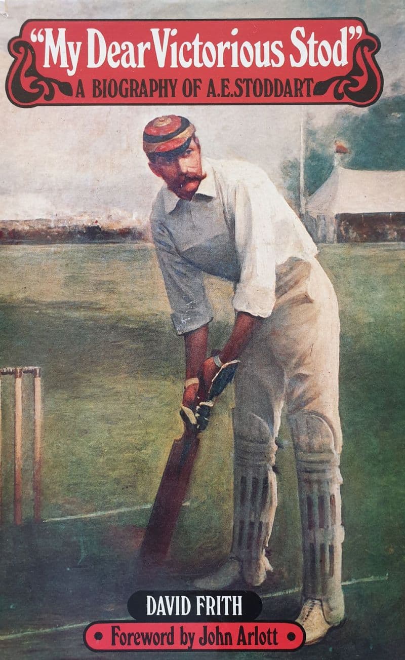 My Dear Victorious Stod by David Frith