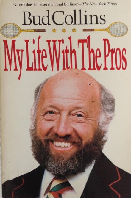 My Life with the Pros by Bud Collins