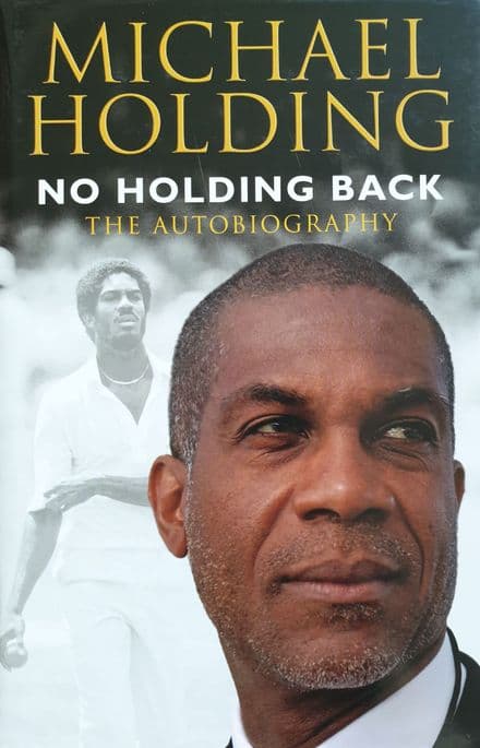 No Holding Back by Michael Holding