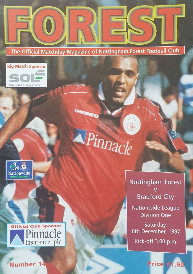 Nottm Forest v Bradford City, Div 1 (1997, Dec 6th) & Nationwide Review
