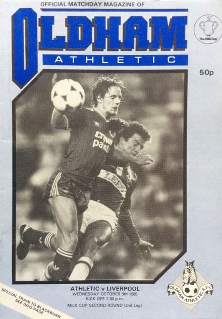 Oldham Athletic v Liverpool, Milk Cup (1985, October 9th)