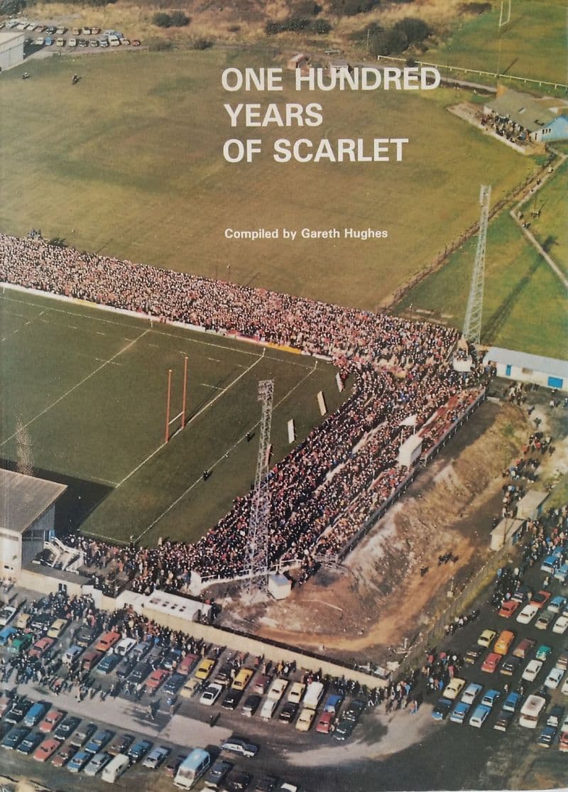 One Hundred Years of Scarlet compiled by Gareth Hughes