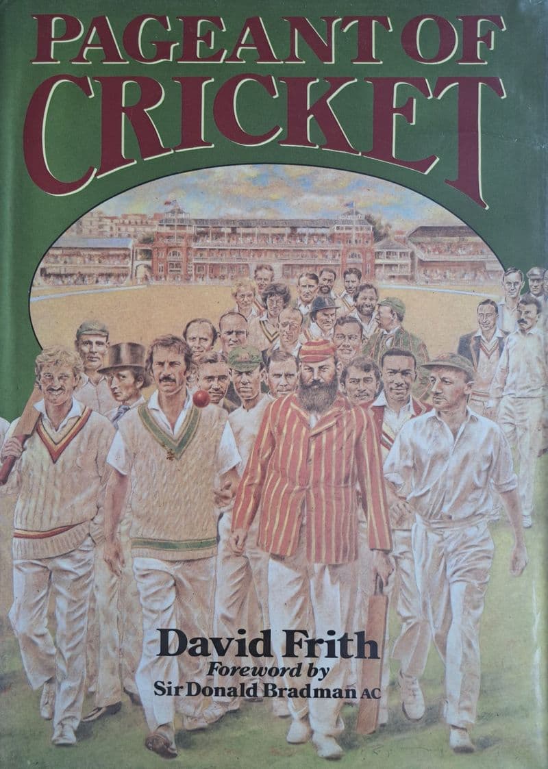 Pageant of Cricket by David Frith