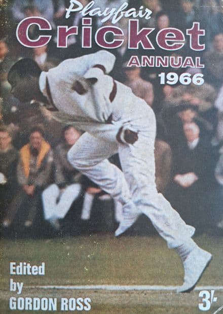 Playfair Cricket Annual 1966 ed by Gordon Ross