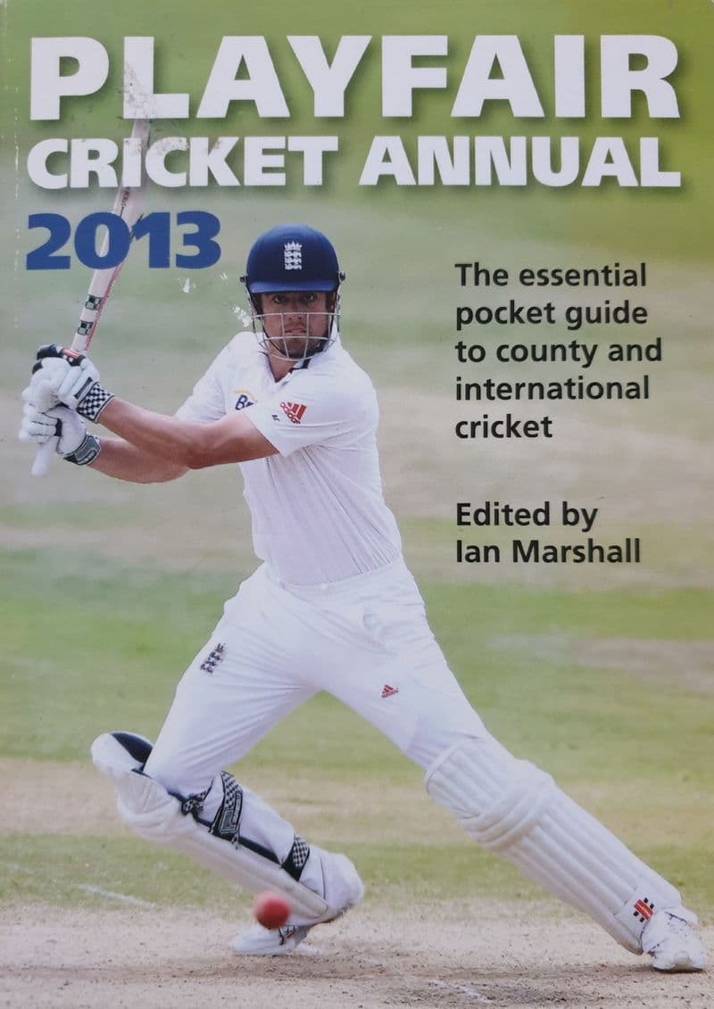 Playfair Cricket Annual 2013 ed by Ian Marshall