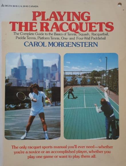Playing the Racquets by Carol Morgenstern
