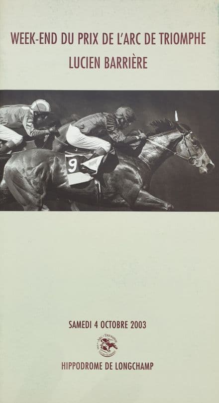 Prix de L'arc de Triomphe Racecard 2003