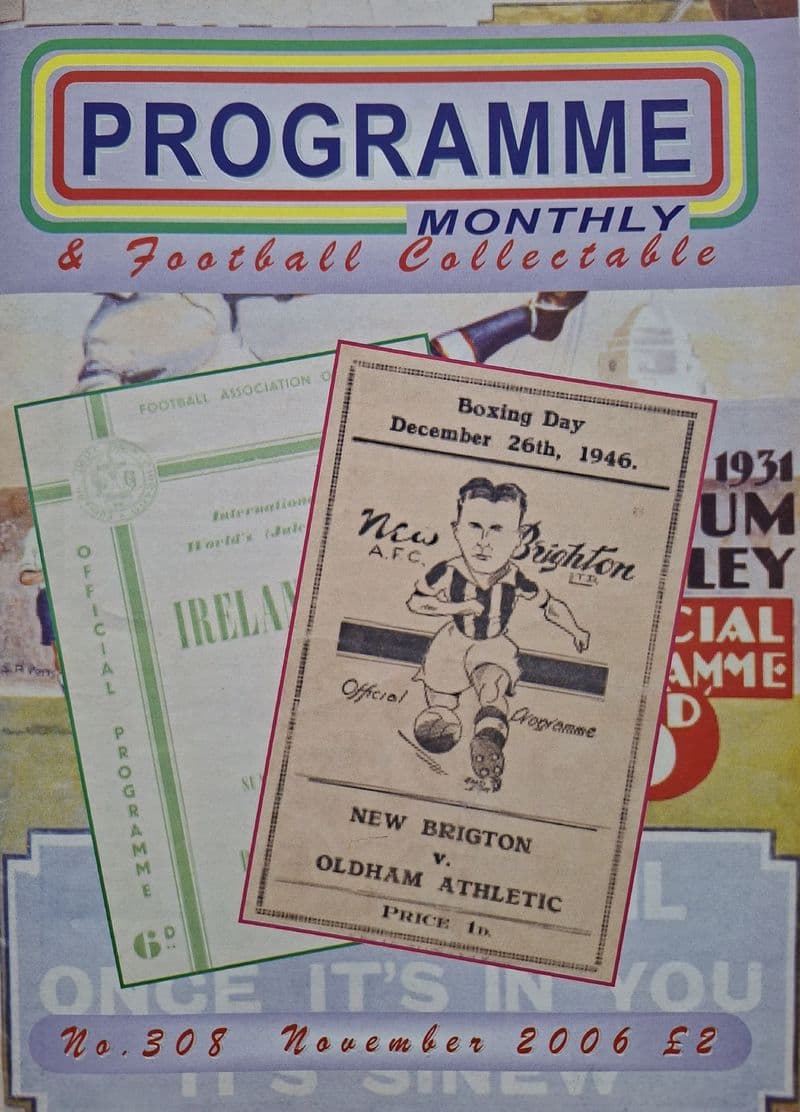 Programme Monthly & Football Collectable No.308 (Nov, 2006)